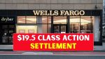 Wells-Fergo Class Action Settlement